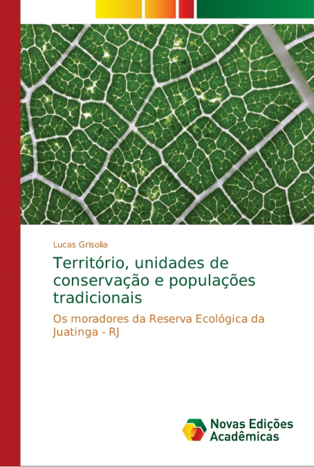 Território, unidades de conservação e populações tradicionais