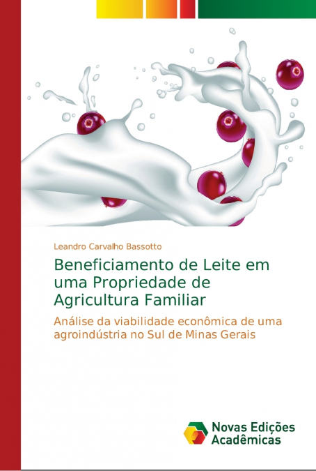 Beneficiamento de Leite em uma Propriedade de Agricultura Familiar
