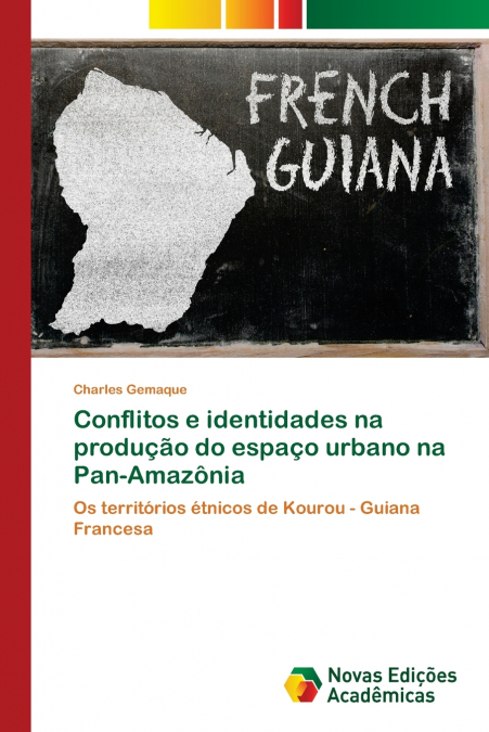 Conflitos e identidades na produção do espaço urbano na Pan-Amazônia