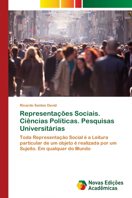 Representações Sociais. Ciências Políticas. Pesquisas Universitárias