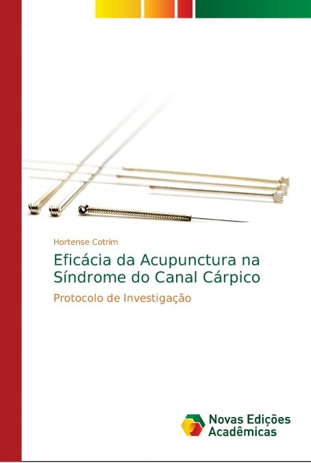 Eficácia da Acupunctura na Síndrome do Canal Cárpico