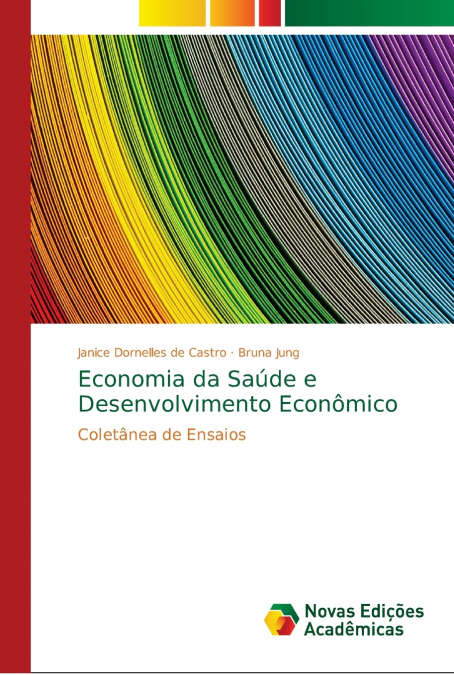Economia da Saúde e Desenvolvimento Econômico