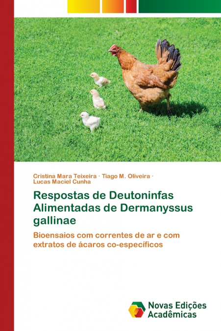 Respostas de Deutoninfas Alimentadas de Dermanyssus gallinae