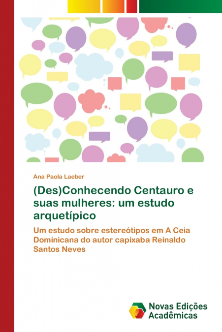 (Des)Conhecendo Centauro e suas mulheres