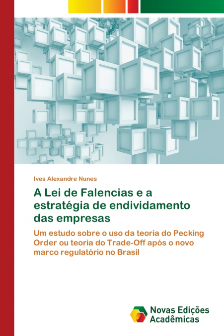 A Lei de Falencias e a estratégia de endividamento das empresas