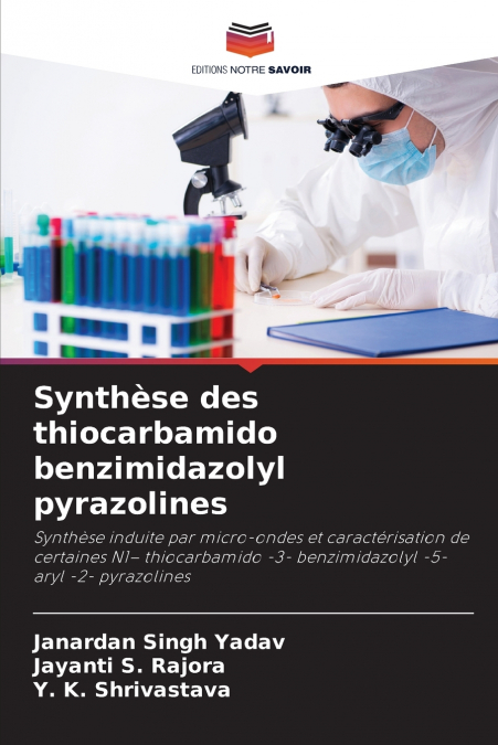 Synthèse des thiocarbamido benzimidazolyl pyrazolines