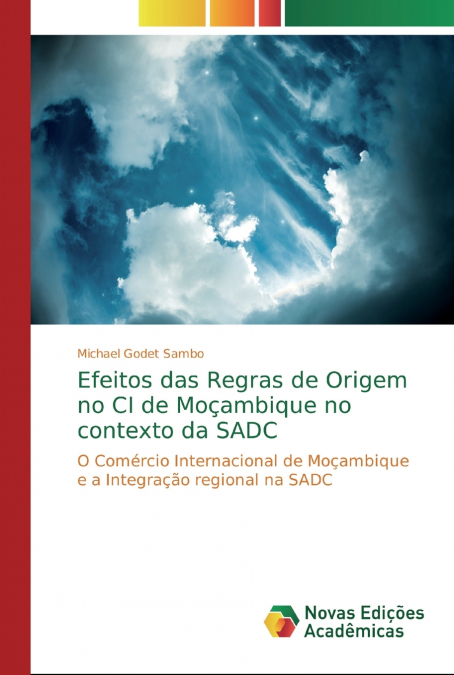 Efeitos das Regras de Origem no CI de Moçambique no contexto da SADC