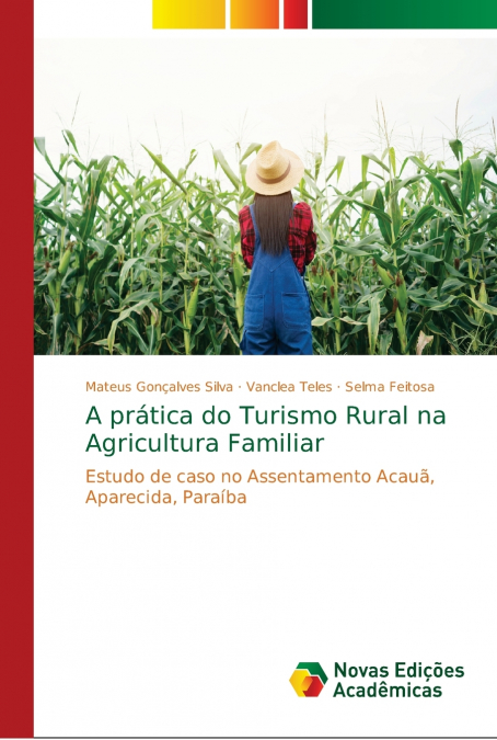 A prática do Turismo Rural na Agricultura Familiar