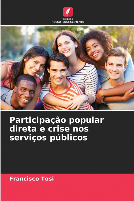 Participação popular direta e crise nos serviços públicos