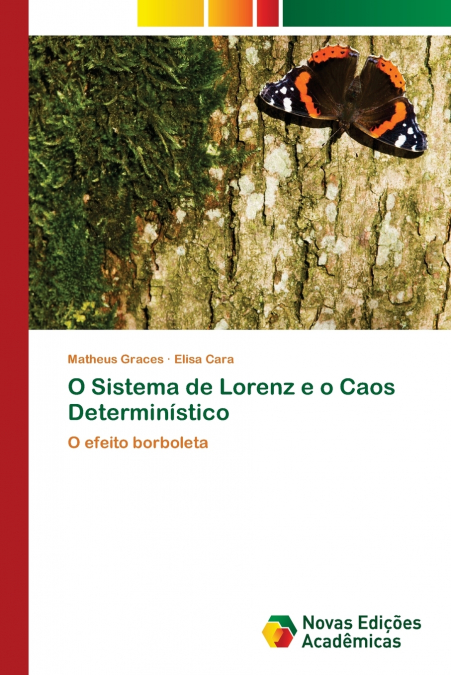O Sistema de Lorenz e o Caos Determinístico