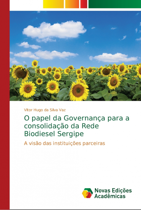 O papel da Governança para a consolidação da Rede Biodiesel Sergipe