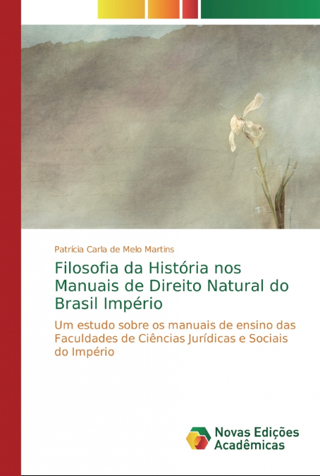Filosofia da História nos Manuais de Direito Natural do Brasil Império