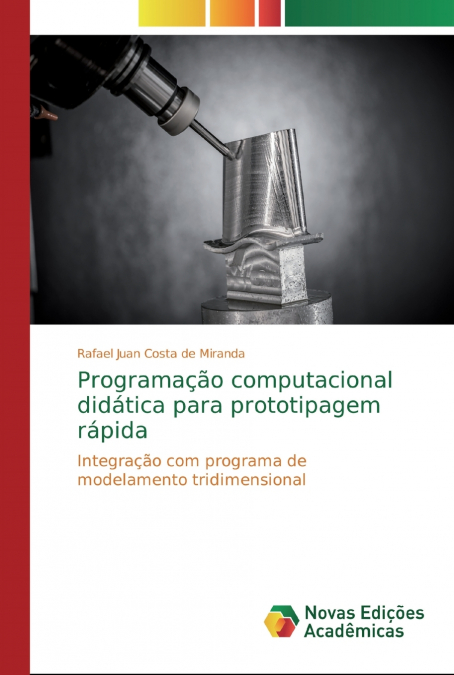 Programação computacional didática para prototipagem rápida