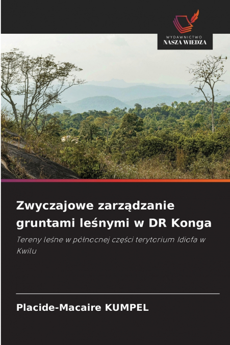 Zwyczajowe zarządzanie gruntami leśnymi w DR Konga