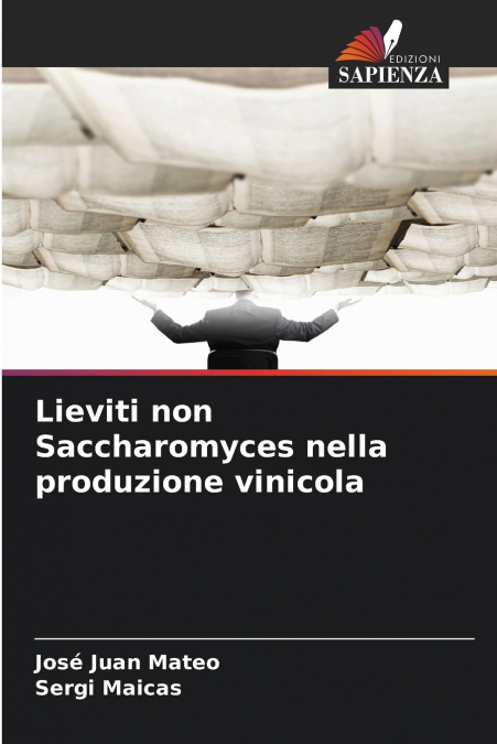 Lieviti non Saccharomyces nella produzione vinicola