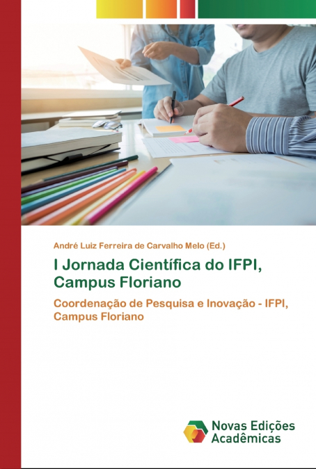 I Jornada Científica do IFPI, Campus Floriano