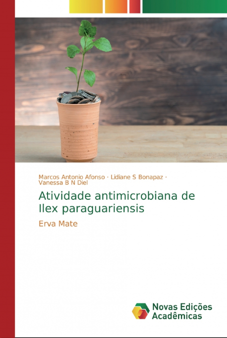 Atividade antimicrobiana de Ilex paraguariensis