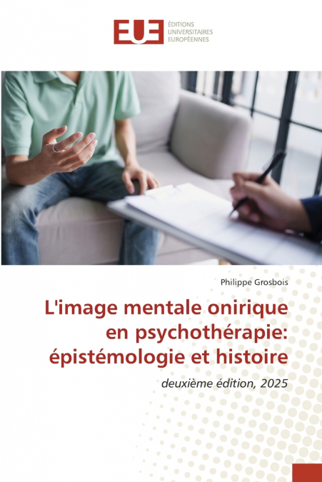 L’image mentale onirique en psychothérapie