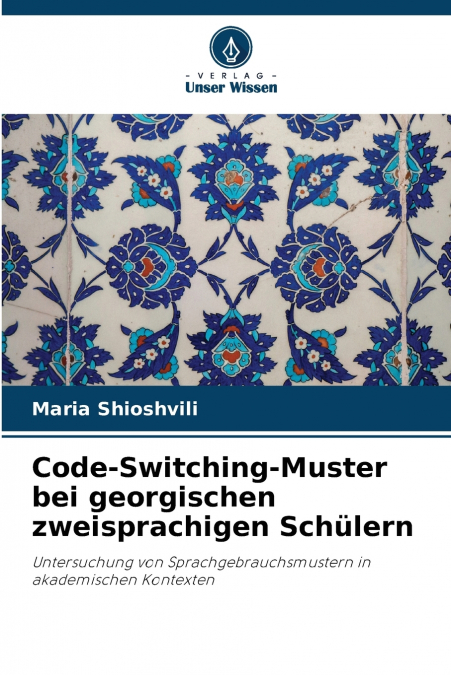 Code-Switching-Muster bei georgischen zweisprachigen Schülern