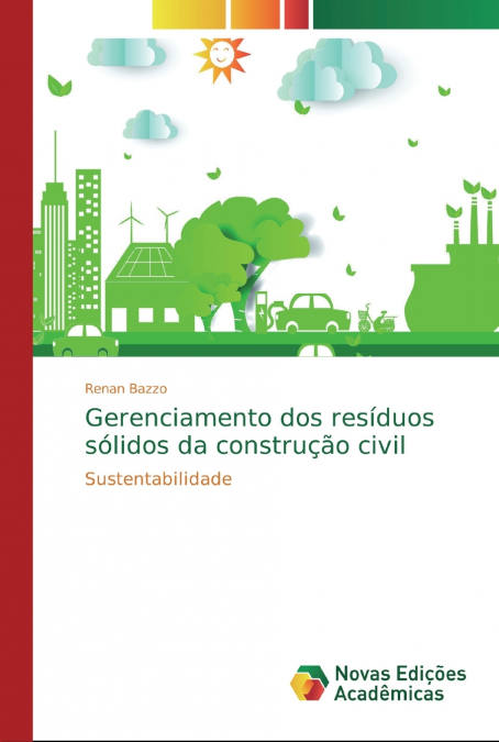 Gerenciamento dos resíduos sólidos da construção civil