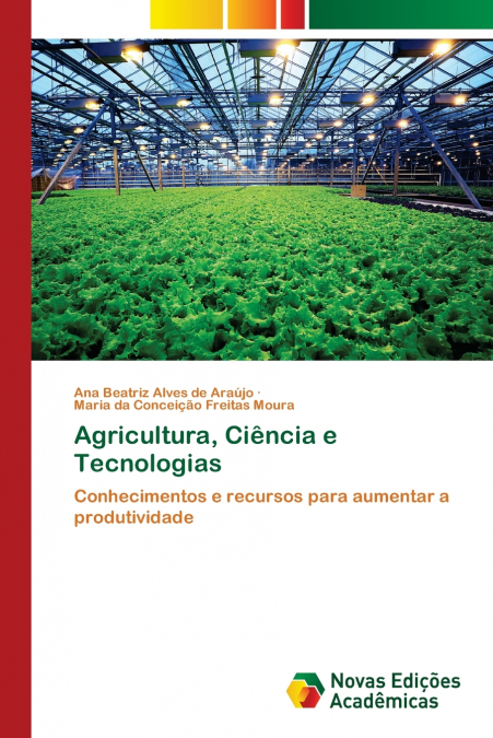 Agricultura, Ciência e Tecnologias