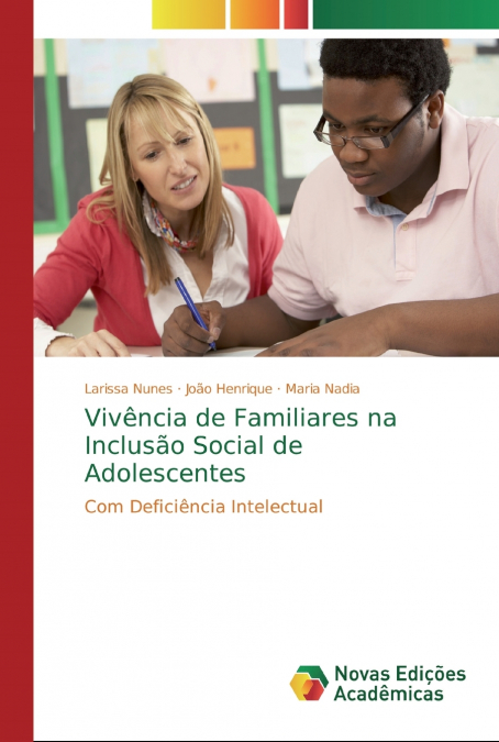 Vivência de Familiares na Inclusão Social de Adolescentes