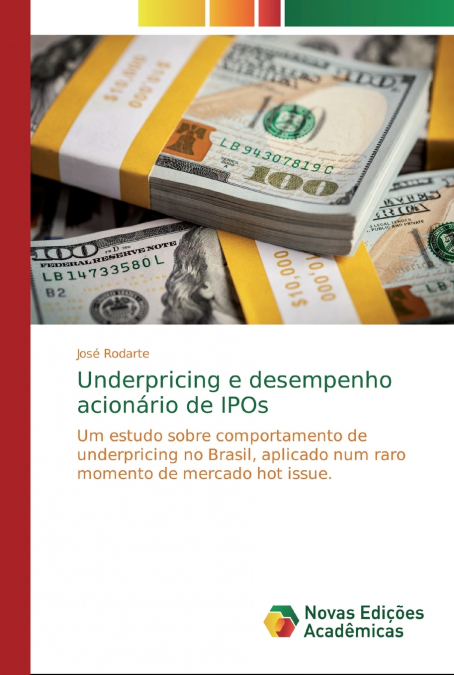 Underpricing e desempenho acionário de IPOs