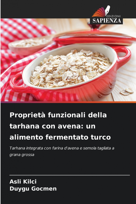 Proprietà funzionali della tarhana con avena