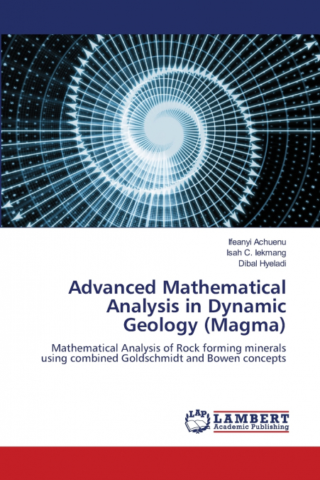 Advanced Mathematical Analysis in Dynamic Geology (Magma)
