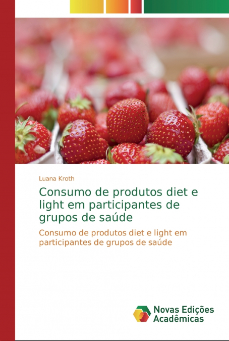 Consumo de produtos diet e light em participantes de grupos de saúde