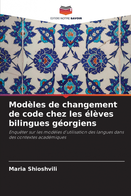 Modèles de changement de code chez les élèves bilingues géorgiens
