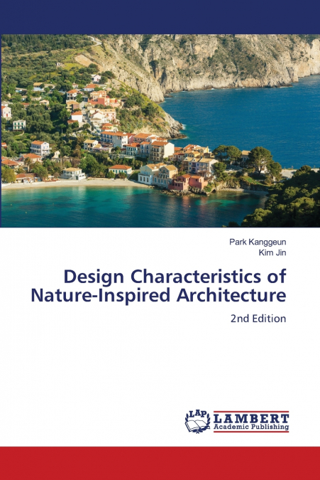 Design Characteristics of Nature-Inspired Architecture