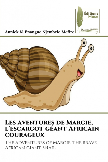 Les aventures de Margie, l’escargot géant Africain courageux