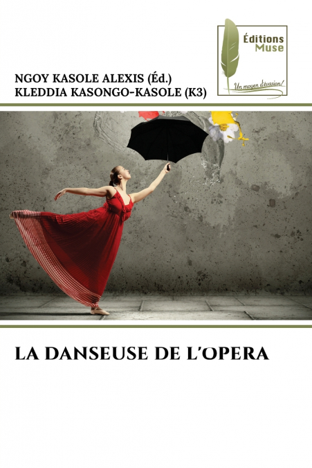 LA DANSEUSE DE L’OPERA