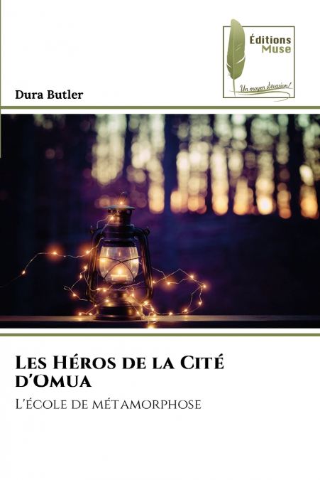 Les Héros de la Cité d’Omua