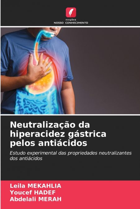 Neutralização da hiperacidez gástrica pelos antiácidos