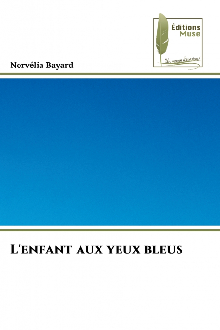 L’enfant aux yeux bleus