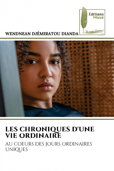 LES CHRONIQUES D’UNE VIE ORDINAIRE