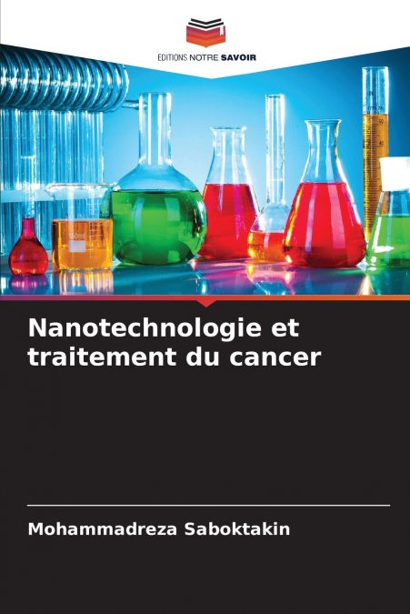 Nanotechnologie et traitement du cancer