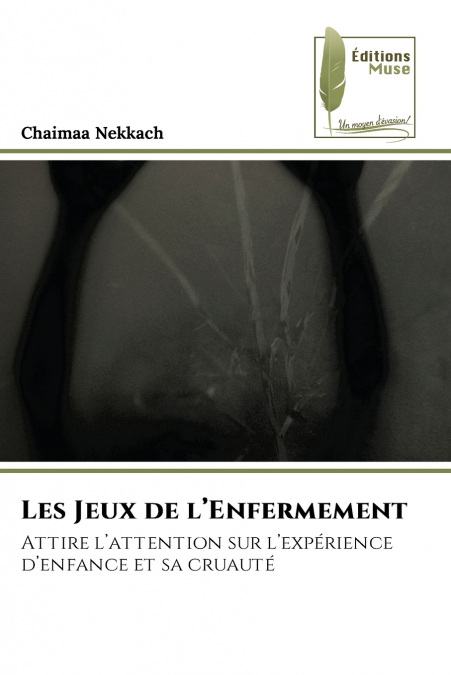 Les Jeux de l’Enfermement
