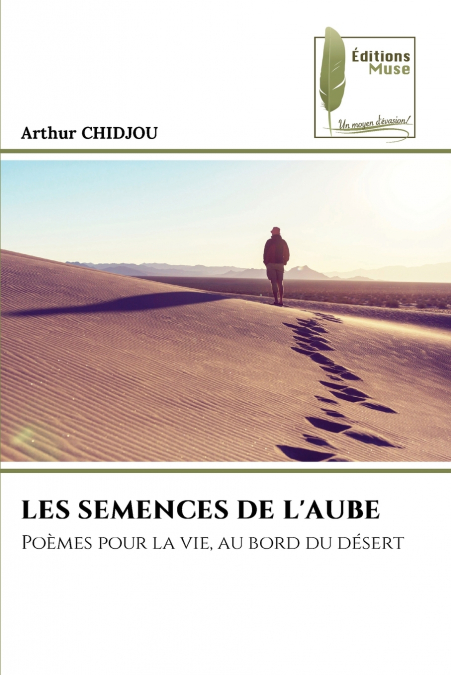 LES SEMENCES DE L’AUBE