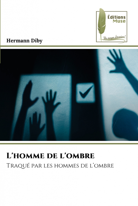 L’homme de l’ombre
