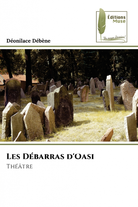 Les Débarras d’Oasi