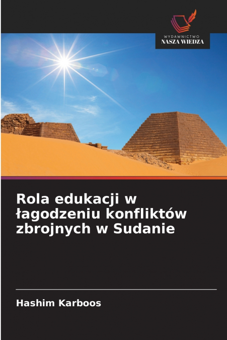 Rola edukacji w łagodzeniu konfliktów zbrojnych w Sudanie