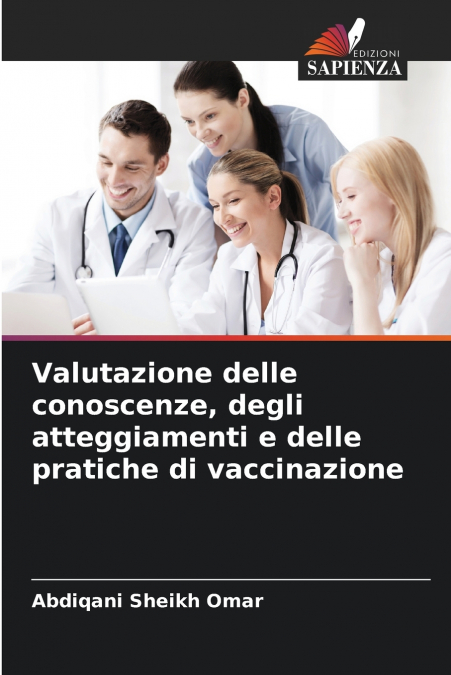 Valutazione delle conoscenze, degli atteggiamenti e delle pratiche di vaccinazione