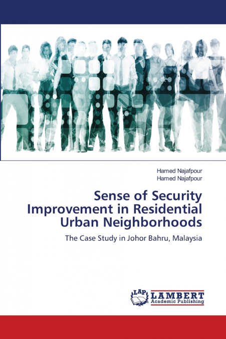 Sense of Security Improvement in Residential Urban Neighborhoods