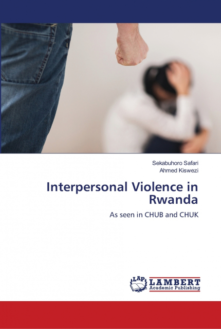 Interpersonal Violence in Rwanda