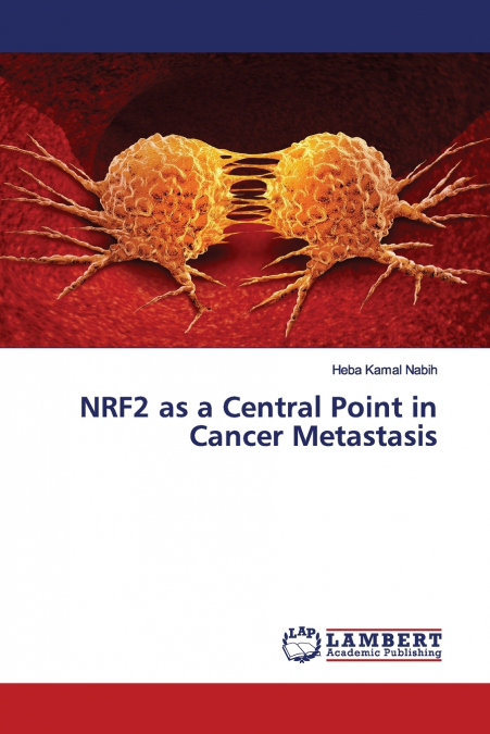 NRF2 as a Central Point in Cancer Metastasis