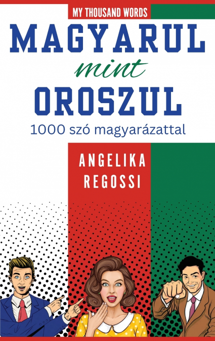 MAGYARUL MINT OROSZUL