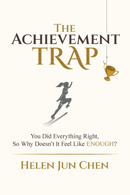 The Achievement Trap